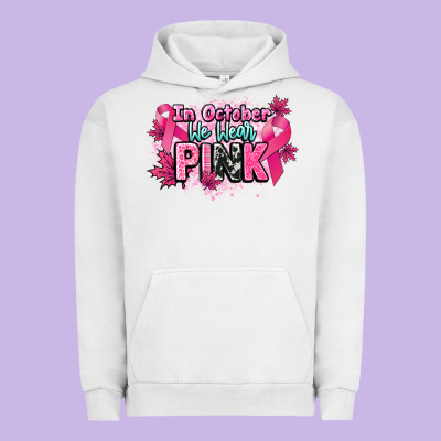 In October We Wear Pink Cancer Awareness Urban Hoodie Designed By Howdyjamesfarm