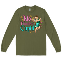 Army Green no thanks cupid Long Sleeve Tee - AdoDesignShop