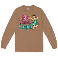 Toasted Coconut no thanks cupid Long Sleeve Tee - AdoDesignShop