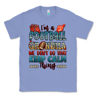 Colony Blue i'm a american football grandma we don't do that k Classic Tee - Jasminsmagicworld