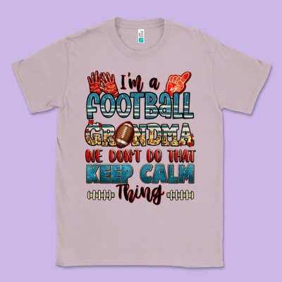 I'm A American Football Grandma We Don't Do That K Classic Tee Designed By Jasminsmagicworld