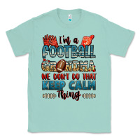 Seafoam i'm a american football grandma we don't do that k Classic Tee - Jasminsmagicworld