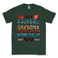 Sports Green i'm a american football grandma we don't do that k Classic Tee - Jasminsmagicworld