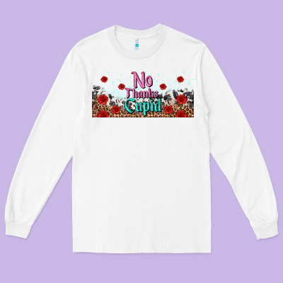 No Thanks Cupid Long Sleeve Tee Designed By Adodesignshop