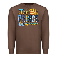 Chestnut The Prince Has Arrived Premium Sweatshirt - MaliasSmallBusiness