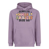 Lavender sorry my social anxiety says no Heavyweight Hoodie - MaliasSmallBusiness