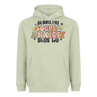 Matcha sorry my social anxiety says no Heavyweight Hoodie - MaliasSmallBusiness