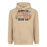 Mushroom sorry my social anxiety says no Heavyweight Hoodie - MaliasSmallBusiness