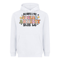 White sorry my social anxiety says no Heavyweight Hoodie - MaliasSmallBusiness