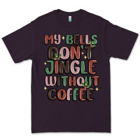 Plum my bells don't jingle without coffee Premium Tee - MaliasSmallBusiness