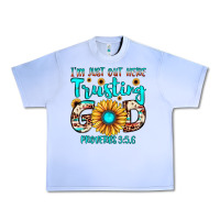 Grape Ice i m just out here trusting god proverbs 3 56 Urban Heavy Tee - JahusDesignShop