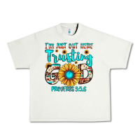 Pistachio i m just out here trusting god proverbs 3 56 Urban Heavy Tee - JahusDesignShop