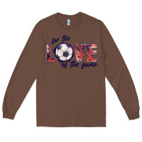Chestnut soccer love of the game Long Sleeve Tee - JahusDesignShop