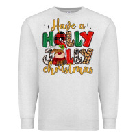 Oatmeal Heather have a holly jolly christmas Premium Sweatshirt - MaliasSmallBusiness