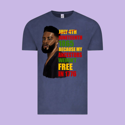 Juneteenth 1885 Because My Ancestors Weren't Free In 1776 Black Man Vintage Tee Designed By Hra Design Shop