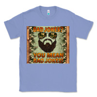 Colony Blue dad jokes you mean rad jokes Classic Tee - Artiststas