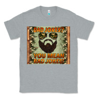 Heather Grey dad jokes you mean rad jokes Classic Tee - Artiststas