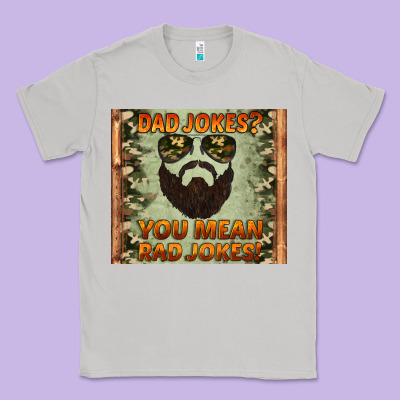 Dad Jokes You Mean Rad Jokes Classic Tee Designed By Artiststas