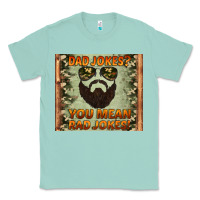Seafoam dad jokes you mean rad jokes Classic Tee - Artiststas