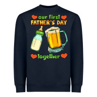 Our First Father's Day Together Heavyweight Sweatshirt | Teevron