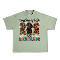 Everything Is Better With Dachshunds Urban Heavy Tee | Teevron
