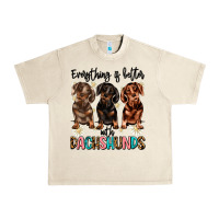 Sandshell everything is better with dachshunds Urban Heavy Tee - JahusDesignShop