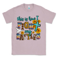 Lilac this is how i fight my battles Classic Tee - AdoDesignShop