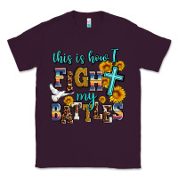 Plum this is how i fight my battles Classic Tee - AdoDesignShop