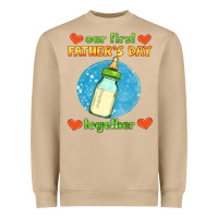 Our First Father's Day Together And Baby Bottle Heavyweight Sweatshirt | Teevron