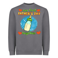 Storm our first father's day together and baby bottle Heavyweight Sweatshirt - HRA Design Shop
