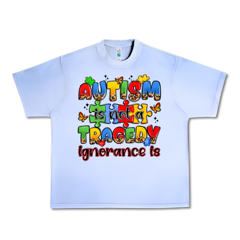 Autism Is Not A Tragedy Ignorance Is Urban Heavy Tee by JahusDesignShop | Teevron