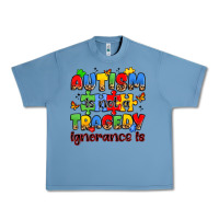 Pebble Blue autism is not a tragedy ignorance is Urban Heavy Tee - JahusDesignShop