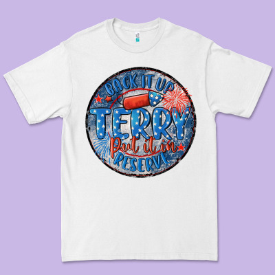 Premium Tee back it up terry put it in reserve