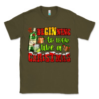 Army Green beginning to look like a christmas with gin and gifts Classic Tee - AdoDesignShop