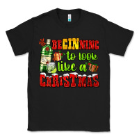 Black beginning to look like a christmas with gin and gifts Classic Tee - AdoDesignShop