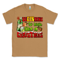 Toasted Coconut beginning to look like a christmas with gin and gifts Classic Tee - AdoDesignShop