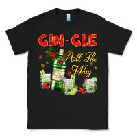 Black gin`gle all the way with bottle and cocktails Classic Tee - AdoDesignShop