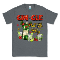 Charcoal Heather gin`gle all the way with bottle and cocktails Classic Tee - AdoDesignShop