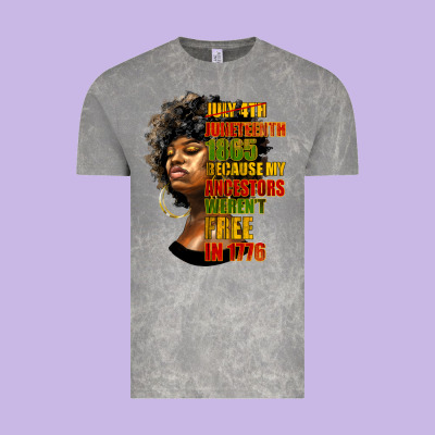 Juneteenth 1885 Because My Ancestors Weren't Free In 1776 Black Woman Vintage Tee Designed By Hra Design Shop