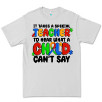 Dove Grey it takes a special teacher to hear what a child ca Premium Tee - MaliasSmallBusiness