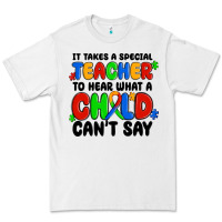 White it takes a special teacher to hear what a child ca Premium Tee - MaliasSmallBusiness