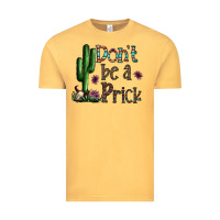 Vintage Mustard don't be a prick Vintage Tee - CowhideDigitalArt