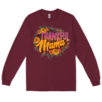 Burgundy thankful mama Long Sleeve Tee - JahusDesignShop