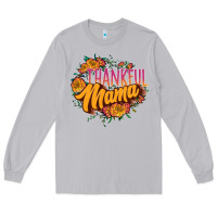 Moon Dust thankful mama Long Sleeve Tee - JahusDesignShop
