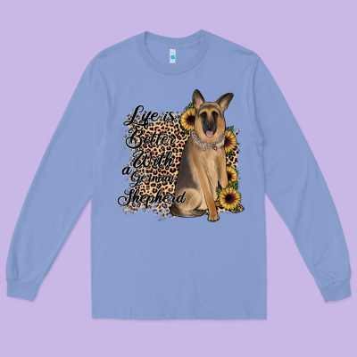 Life Is Better With A German Shepherd Long Sleeve Tee Designed By Jahusdesignshop