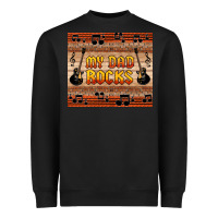Black my dad rocks Heavyweight Sweatshirt - HRA Design Shop