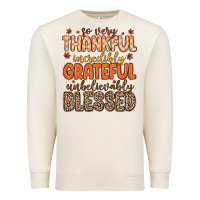 Sandshell so very thankful incredibly grateful unbelievably Premium Sweatshirt - MaliasSmallBusiness