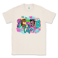 Natural scrub life Classic Tee - AdoDesignShop