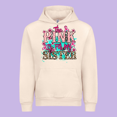 The Pink Is For My Sister Cancer Awareness Urban Hoodie Designed By Howdyjamesfarm