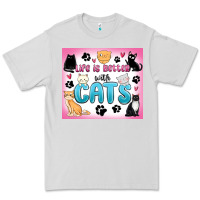 Dove Grey life is better with cats Premium Tee - MaliasSmallBusiness